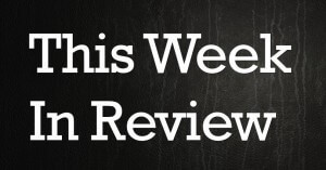 this week in review