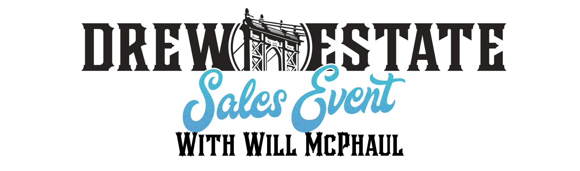 Drew Estate Event with William McPhaul